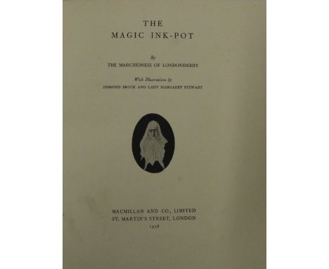 Rare Irish Children's BookLondonderry (The Marchioness of ) The Magic Ink-Pot, sm. 4to L. 1928. First Edn., with cold. & othe
