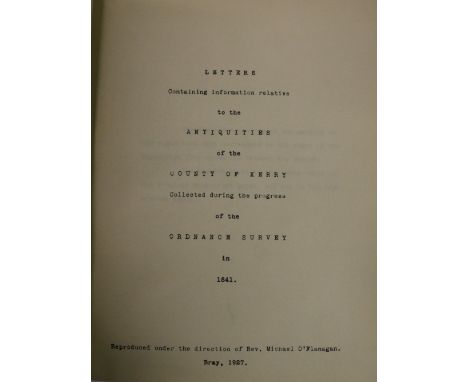 Co. Kerry: O'Flanagan (Rev. M.) Letters Containing Information relative to the Antiquities of the County of Kerry, Collected 