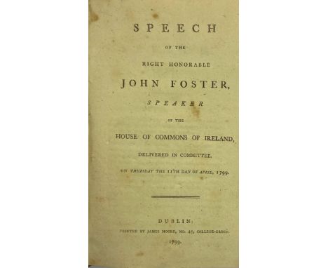 In Fine Contemporary Binding1798: Foster - Speech of the Rt. Hon. John Foster, Speaker of the House of Commons of Ireland, de