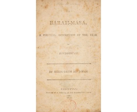 Javan (Mirza Kazim Ali). The Bárah-Másá, A Poetical Description of the Year in Hindoostan, 1st edition, Calcutta: printed by 