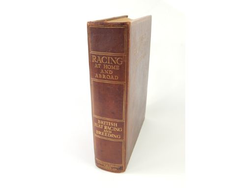 Charles Richardson. British Flat Racing and Breeding, Racecourses & The Evolution of the Racehorse, first limited edition, 49