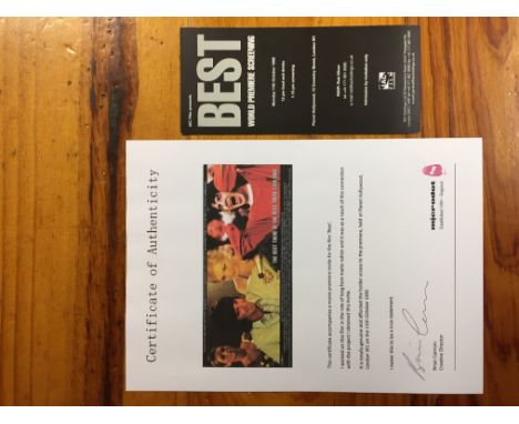 George Best The Movie World Premier Ticket: Dated 11 10 1999 held at Planet Hollywood. Ticket for the Premier with COA from a