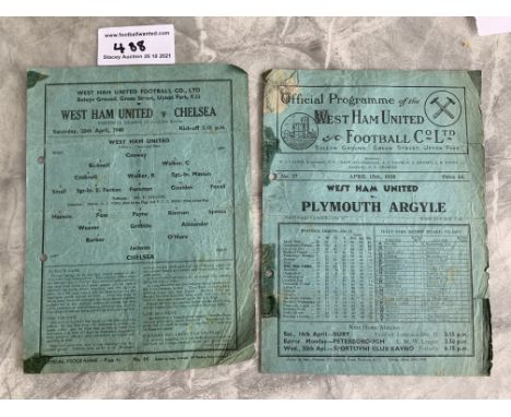 Late 1930s West Ham Football Programmes: Cup match v Chelsea dated 20 4 1940 and league match v Plymouth 15 4 1938. Both poor