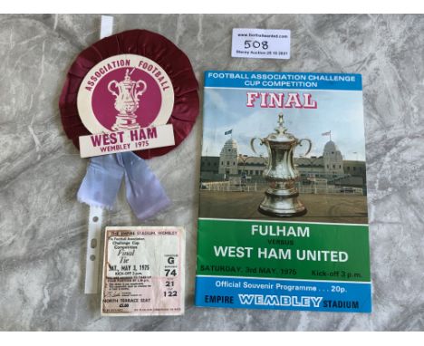 West Ham 1975 FA Cup Final Football Memorabilia: Programme ticket and West Ham rosette which states Wembley 1975. Would look 