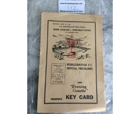 1956 Amateur Cup Final Replay Football Programme: Bishop Auckland v Corinthian Casuals played at Middlesbrough. Good conditio