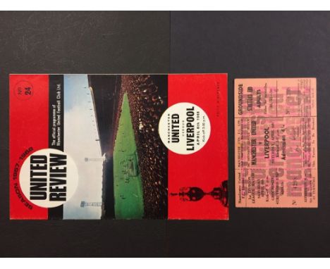 67/68 Manchester United v Liverpool Football Programme + Unused Ticket: Programme and ticket dated 6 4 1968. (2)