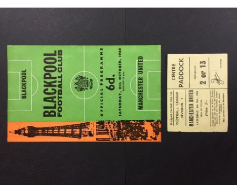 66/67 Blackpool v Manchester United Football Programme + Ticket: Good condition dated 8 10 1966. (2)