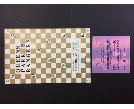 68/69 Queens Park Rangers v Manchester United Ticket: Dated 26 10 1968 for the league match. C/W programme. (2)