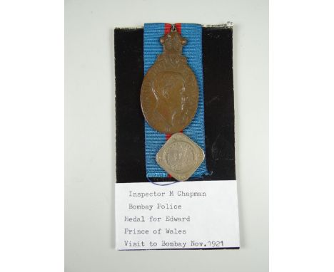 EDWARD PRINCE OF WALES VISIT TO BOMBAY 1921 MEDAL engraved Inspector M Chapman, Bombay Police together with 1918 to Annas coi