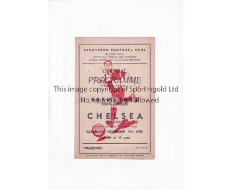 CHELSEA   Programme for the away Youth Cup tie at Brentford 7/11/53, slight fold.   Generally good
