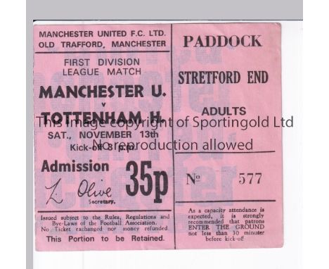 MANCHESTER UNITED       Ticket for the home league match v Tottenham Hotspur 13/11/1971.     Good
