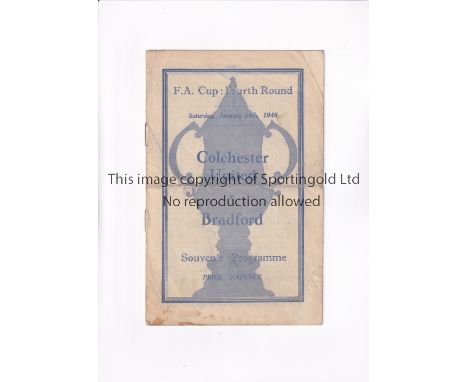 COLCHESTER UNITED V BRADFORD PARK AVENUE 1948 FA CUP      Programme for the tie at Colchester 24/1/1948, horizontal fold, sli