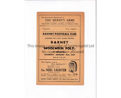 BARNET V WOOLWICH POLYTECHNIC 1947     Programme for the FA Amateur Cup tie at Barnet 18/1/1947, slight horizontal crease.   