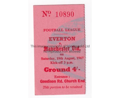 MANCHESTER UNITED       Ticket for the away League match v Everton 19/8/1967.     Good