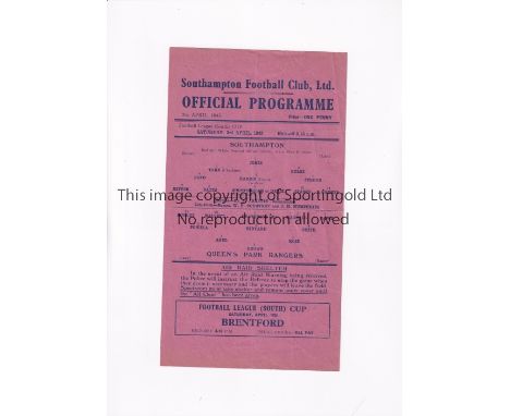 SOUTHAMPTON V QUEENS PARK RANGERS 1943 Single sheet programme for the FL South Cup tie at Southampton 3/4/1943, folded in fou