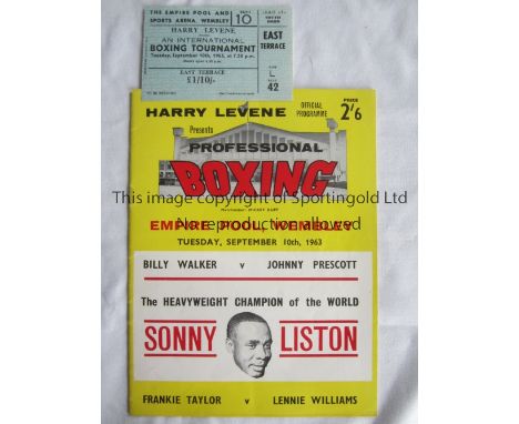 SONNY LISTON         Programme and ticket for Billy Walker v Johnny Prescott 10/9/1963 at the Empire Pool, Wembley including 