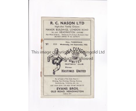 HEADINGTON UNITED      Programme for the home Southern League Cup tie v Hastings United 3/9/1952, slightly rusty staple.     