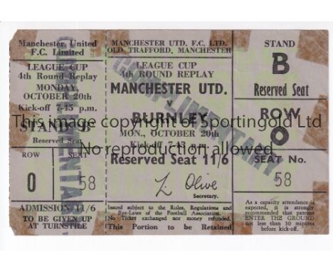 MANCHESTER UNITED       Unused ticket for the home League Cup tie v Burnley 20/10/1969, tape marks.     Fair