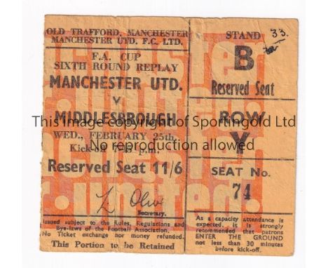 MANCHESTER UNITED       Seat ticket for the home FA Cup tie v Middlesbrough 25/2/1970, slightly creased and slight residue on