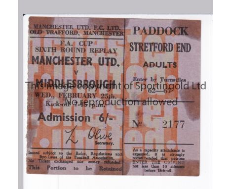 MANCHESTER UNITED       Ticket for the home FA Cup tie v Middlesbrough 26/2/1972, tape marks.      Fair
