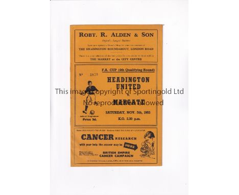 HEADINGTON UNITED      Programme for the home FA Cup tie v Margate 5/11/1955.      Good