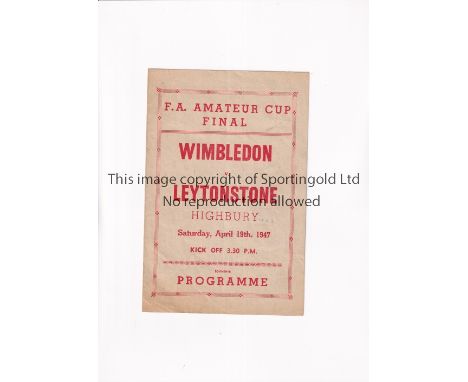 1947 AMATEUR CUP FINAL AT ARSENAL F.C.       Pirate programme issued by Ross for Wimbledon v Leytonstone 19/4/1947 at Highbur