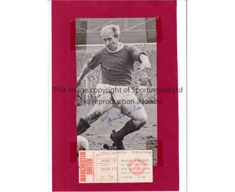 BOBBY CHARLTON / MANCHESTER UNITED     Ticket for the Bobby Charlton Testimonial Manchester United v Celtic 18/9/1972 and aut
