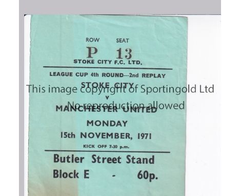 MANCHESTER UNITED       Ticket for the away league match v Stoke City 8/11/1971, very slightly marked.     Generally good