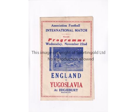 ENGLAND V YUGOSLAVIA 1950 AT ARSENAL F.C.     Pirate programme issued by Buick for the match at Highbury 22/11/1950, vertical