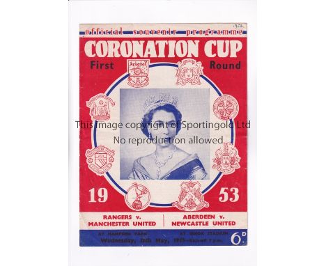 MANCHESTER UNITED / 1953 CORONATION CUP       Joint issue programme for the First Round v Rangers at Hampden Park and Aberdee