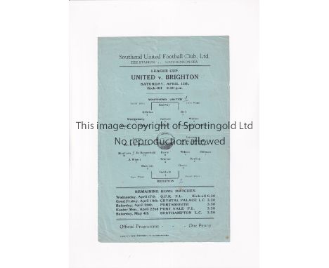 SOUTHEND UNITED V BRIGHTON 1946 LEAGUE CUP  Single sheet programme for the Division 3 League Cup tie at Southend on 13/4/1946