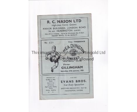 HEADINGTON UNITED V GILLINGHAM 1950/1 FRIENDLY     Programme for the match at Headington 27/1/1951 in Gillingham's first Leag