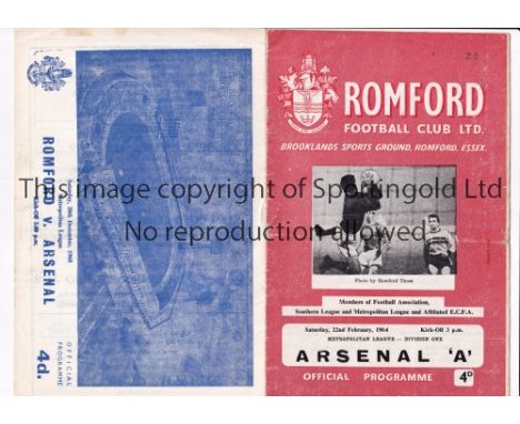 ARSENAL   Programmes for Metropolitan League games at Romford 22/2/64 and 28/12/68.   Good