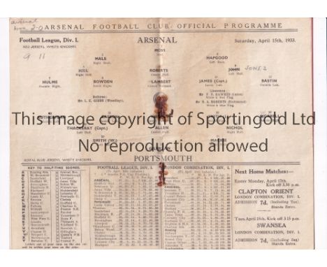 ARSENAL   Programme for the league match at home v Portsmouth 15/4/1933, staples rusted away with aging marks.  Fair to gener