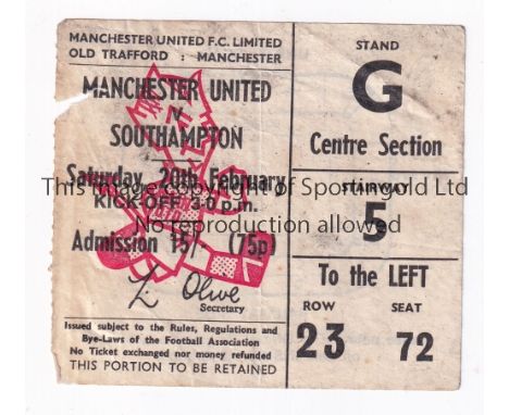 MANCHESTER UNITED       Ticket for the home League match v Southampton 20/2/1970, tiny paper loss on the edge, slightly creas