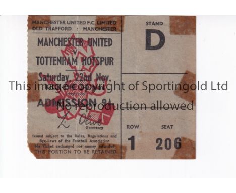 MANCHESTER UNITED       Ticket for the home league match v Tottenham Hotspur 22/11/1969, tape marks.     Fair