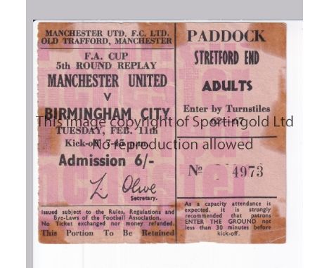 MANCHESTER UNITED       Ticket for the home FA Cup tie v Birmingham City 11/2/1969, tape marks.     Fair