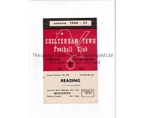 CHELTENHAM TOWN V READING 1956 FA CUP      Programme for the tie at Cheltenham 17/11/1956.     Generally good