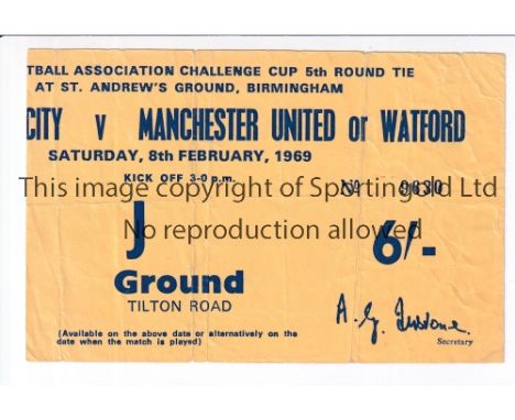 MANCHESTER UNITED TICKET   Ticket for the away FA Cup match v Birmingham City 8/2/69, fold.   Generally good