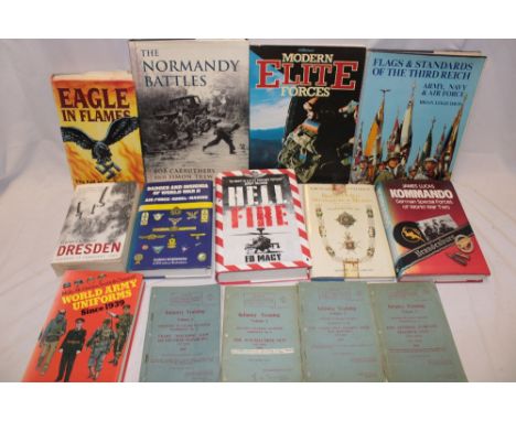 Various military related volumes including Infantry Training Manuals 1955 and 1965; Flags and Standards of the Third Reich; W