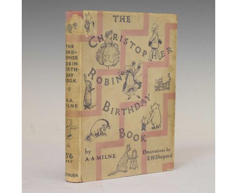 Milne, A. A. - 'The Christopher Robin Birthday Book' - First edition, bound in the original publisher's cloth and scarce uncl