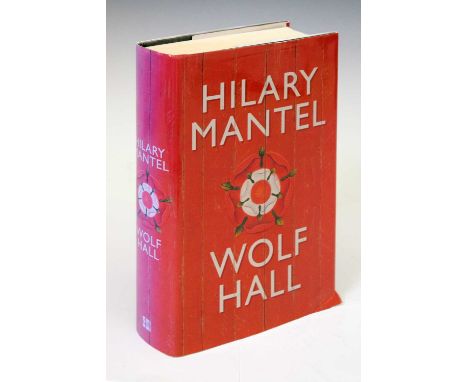 Signed first edition of Wolf Hall, Hilary Mantel, published by Fourth Estate (2009), and winner of the 2009 Booker Prize, in 