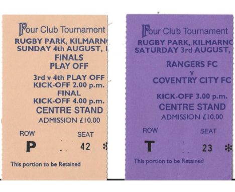 1991 KILMARNOCK, RANGERS, COVENTRY CITY &amp; SPARTA ROTTERDAM TOURNAMENT TICKETS
Rangers v Coventry City ticket &amp; 3rd v 