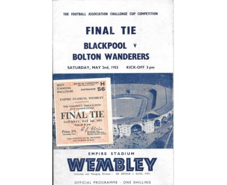 1953 FA CUP FINAL BLACKPOOL V BOLTON PROGRAMME &amp; TICKET
Programme - Folds
Ticket - Very good condition
Ref SM