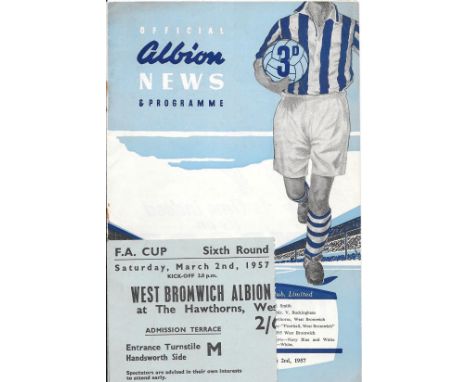 1956-57 WEST BROMWICH ALBION V ARSENAL FA CUP PROGRAMME &amp; TICKET
Programme - Slight fold &amp; usual rusty staples
Ticket