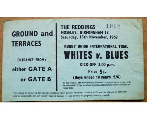 &nbsp;RUGBY UNION - 1969 INTERNATIONAL TRIAL TICKET @ MOSELEY, BIRMINGHAM
&nbsp;