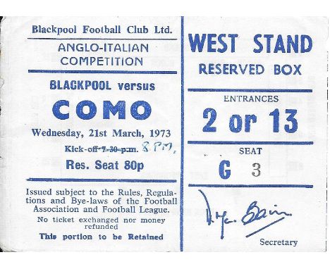 1972-73 BLACKPOOL V COMO ANGLO-ITALIAN CUP TICKET
Slight folds &amp; Slight marks
&nbsp;
Ref BR
