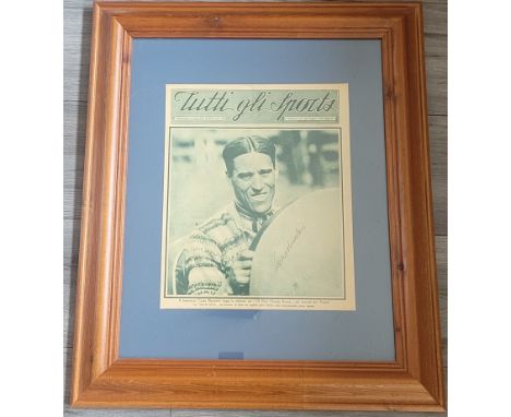 MOTOR SPORTS 1927 ITALIAN SPORTS MAGAZINE SIGNED BY TAZIO NUVOLARI
Very well framed size 21 x 25 inches
Tazio Giorgio Nuvolar