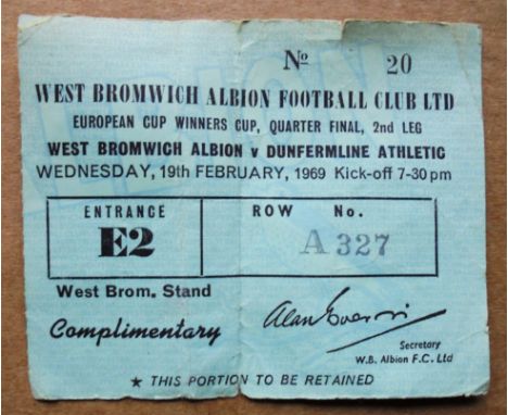 1968/69 ECWC Q/F WEST BROMWICH ALBION V DUNFERMLINE ATHLETIC TICKET
&nbsp;
Age-related wear. 