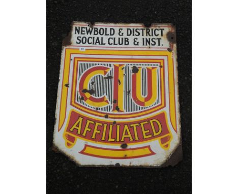 ENAMEL ADVERTISING SIGN DOUBLE SIDED, NEWBOLD & DISTRICT SOCIAL CLUB & INST. C.I.U  AFFILIATED. BRILL…. LONDON